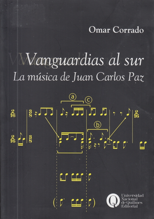 Vanguardias al sur. La música de Juan Carlos Paz