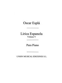 Lírica Española, op. 54, impresiones musicales sobre cadencias populares, V: suite característica, para piano. 58771