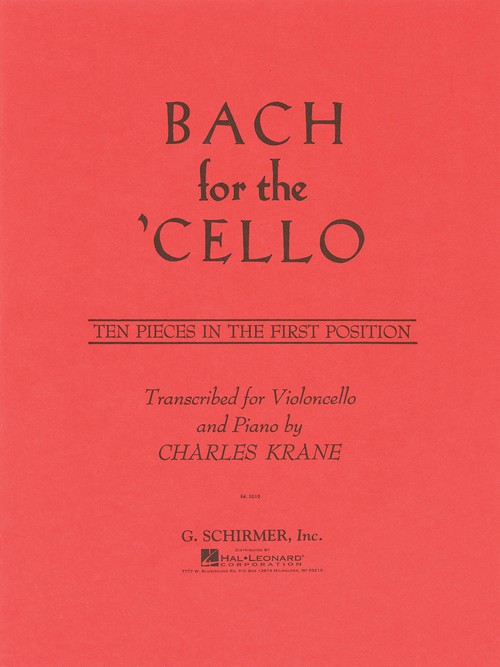 Bach for the Cello: Ten Pieces in the First Position