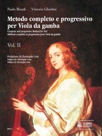 Metodo completo e progressivo per viola da gamba, vol. II = Complete and Progressive Method for Viol, vol. II. 9790215305250