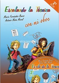 Escalando la técnica con mi oboe. Curso 2º EE.EE. (+CD)