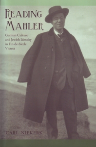Reading Mahler : German culture and jewish identity in Fin-de-Siècle Vienna
