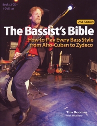 The Bassist's Bible: How to Play Every Bass Style from Afro-Cuban to Zydeco. 9781937276232