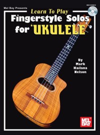 Learn to Play Fingerstyle Solos for Ukulele. 9780786687213