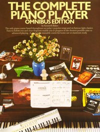 The Complete Piano Player: Omnibus Edition. 9780711906723