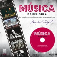 Música de película. La guía imprescindible para los amantes del cine