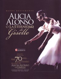 Alicia Alonso o la eternidad de Giselle