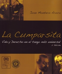 La Cumparsita. Vida y Derecho en el tango más universal (2ª edición). 9788415731634