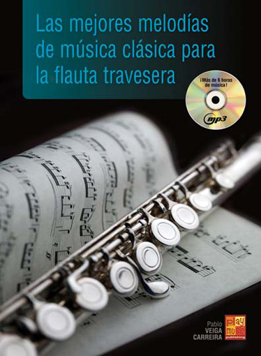 Las mejores melodías de música clásica para la flauta travesera. 9788850726851