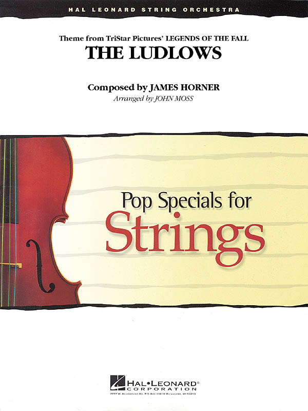 The Ludlows (Theme from Legends of the Fall). For String Orchestra. 59421