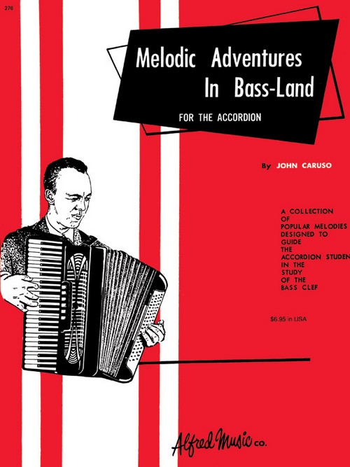 Melodic Adventures in Bass-Land for the Accordion. 9780739021729