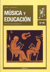 Música y Educación. Nº 96. Diciembre 2013