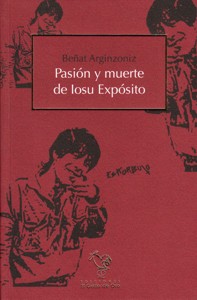 Pasión y muerte de Iosu Expósito