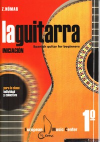 La guitarra. Iniciación para la clase individual y colectiva. Spanish guitar for beginners. 9788493657505