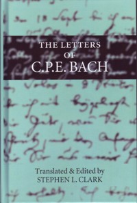 The Letters of C. P. E. Bach. 9780198162384 The Letters of C. P. E. Bach. 9780198162384