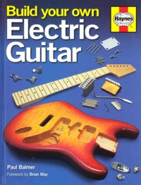 Build Your Own Electric Guitar