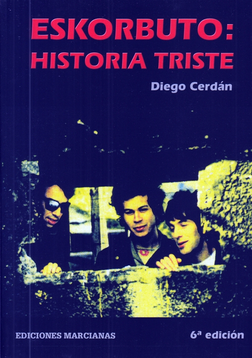 Eskorbuto: historia triste. 9788494191008