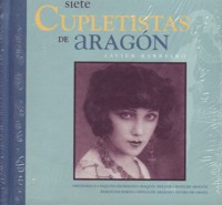 Siete cupletistas de Aragón