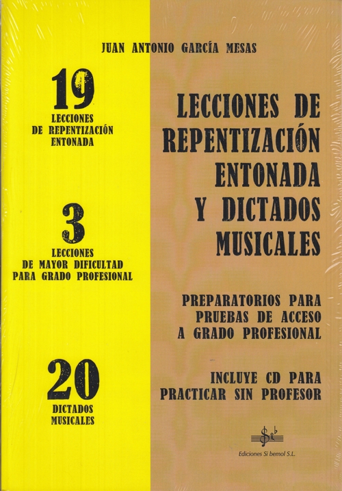 Lecciones de Repentización Entonada y Dictados Musicales. Preparación para Pruebas de Acceso a Grado Profesional (+CD). 9788492530755