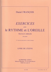 Exercices pour le rythme et l'oreille, travaux dirigés, très facile. Livre de l'eleve