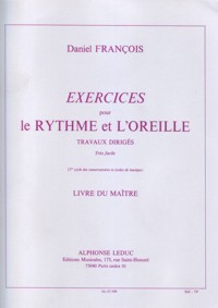 Exercices pour le rythme et l'oreille, travaux dirigés, très facile. Livre du maître