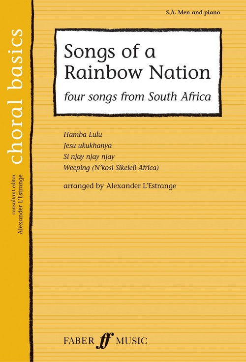 Songs of a Rainbow Nation: Four Songs from South Africa. 9780571523382