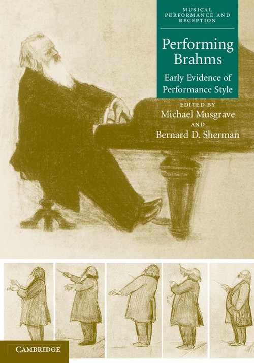 Performing Brahms. Early Evidence of Performance Style