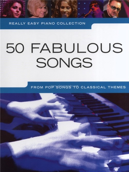 Really Easy Piano: 50 Fabulous Songs