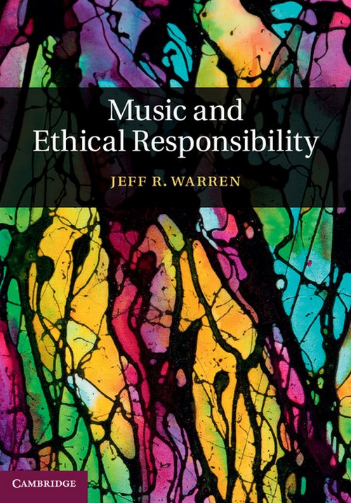 Music and Ethical Responsibility. 9781107043947