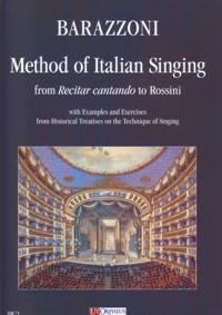 Method of Italian Singing: from Recitar cantando to Rossini. 9790215319134