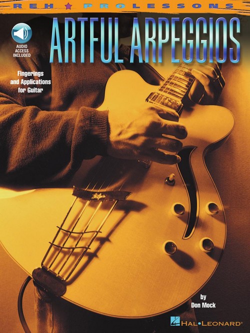 REH Prolessons: Artful Arpeggios, Fingering and Applications for Guitar