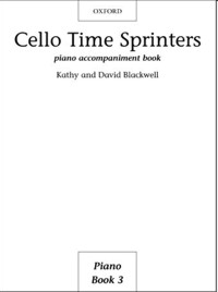 Cello Time Sprinters Piano Accompaniments. Piano Book 3