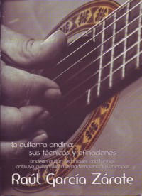 La guitarra andina: sus técnicas y afinaciones / Andean Guitar: Techniques and Tunings