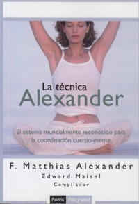 La técnica Alexander. 9788449319235