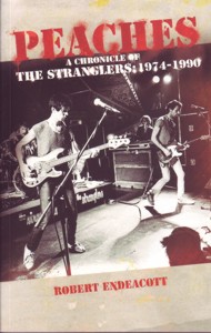 Peaches. A Chronicle of The Stranglers: 1979-1990. 9780957570047