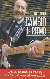 Cambio de ritmo: de la banca al rock, de la cabeza al corazón. 9788416096800