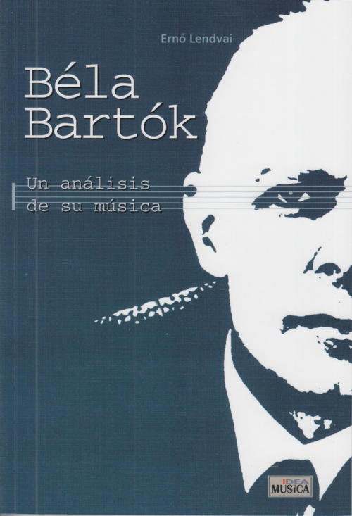 Béla Bartók: un análisis de su música. 9788482362571 Béla Bartók: un análisis de su música. 9788482362571