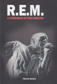 R.E.M. La eternidad en tres minutos. 9788416229055 R.E.M. La eternidad en tres minutos. 9788416229055