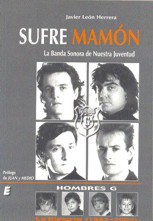 Sufre mamón: la banda sonora de nuestra juventud. 9788489995543