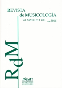 Revista de Musicología, vol. XXXVII, 2014, nº 2. 60720 Revista de Musicología, vol. XXXVII, 2014, nº 2. 60720