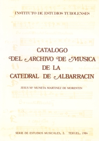 Catálogo del archivo de música de la catedral de Albarracín