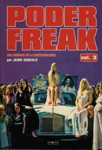 Poder Freak : Una crónica de la contracultura, vol. 3. 9788461725236