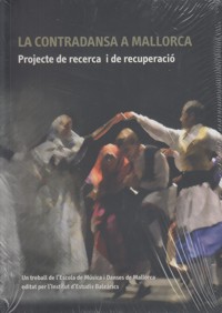 La contradansa a Mallorca. Projecte de recerca i de recuperació. 9788495876577