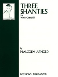 Three Shanties, Op. 4, for Wind Quintet (Set of Parts)