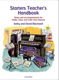 Starters Teacher's Handbook: Notes and Accompaniments for Fiddle, Viola, and Cello Time Starters (+CD)