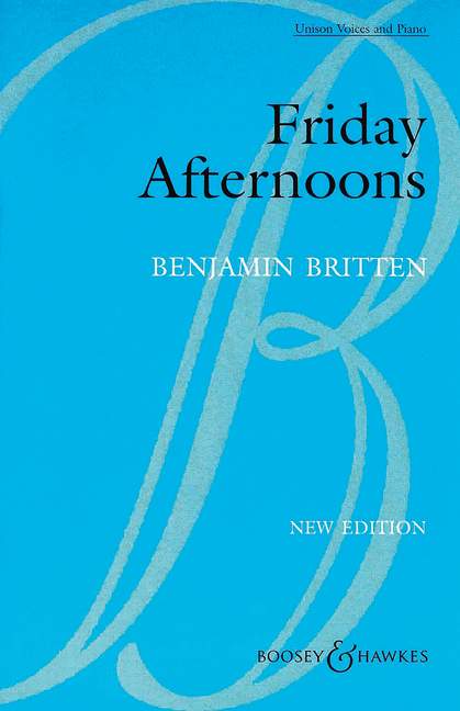 Friday Afternoons, op. 7: 12 Children's Songs with Piano Accompaniment. 9790060105005