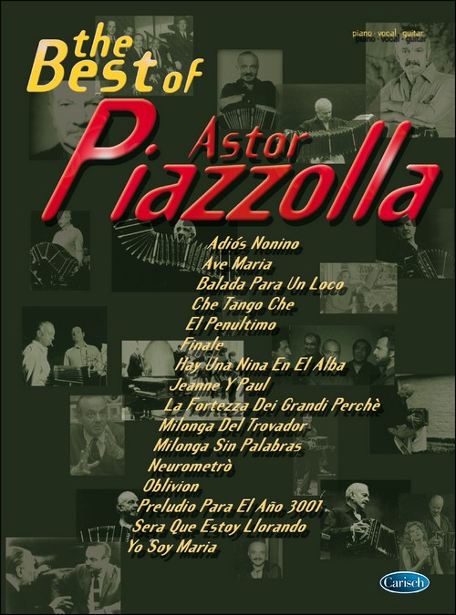 The Best of Astor Piazzolla (Piano, Vocal, Guitar)