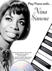 Play Piano with... Nina Simone (Piano, Vocal). 9781844491384 Play Piano with... Nina Simone (Piano, Vocal). 9781844491384