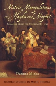 Metric Manipulations in Haydn and Mozart. Chamber Music for Strings, 1787-1791