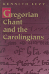 Gregorian chant and the Carolingians